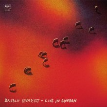 A Dresch Quartet londoni koncertje lemezen