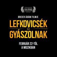 Szófiában díjazták a Lefkovicsék gyászolnak című filmet