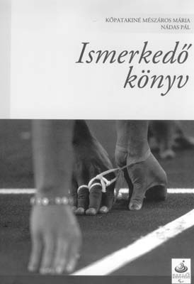Ismerkedő könyv Ismerkedő könyv