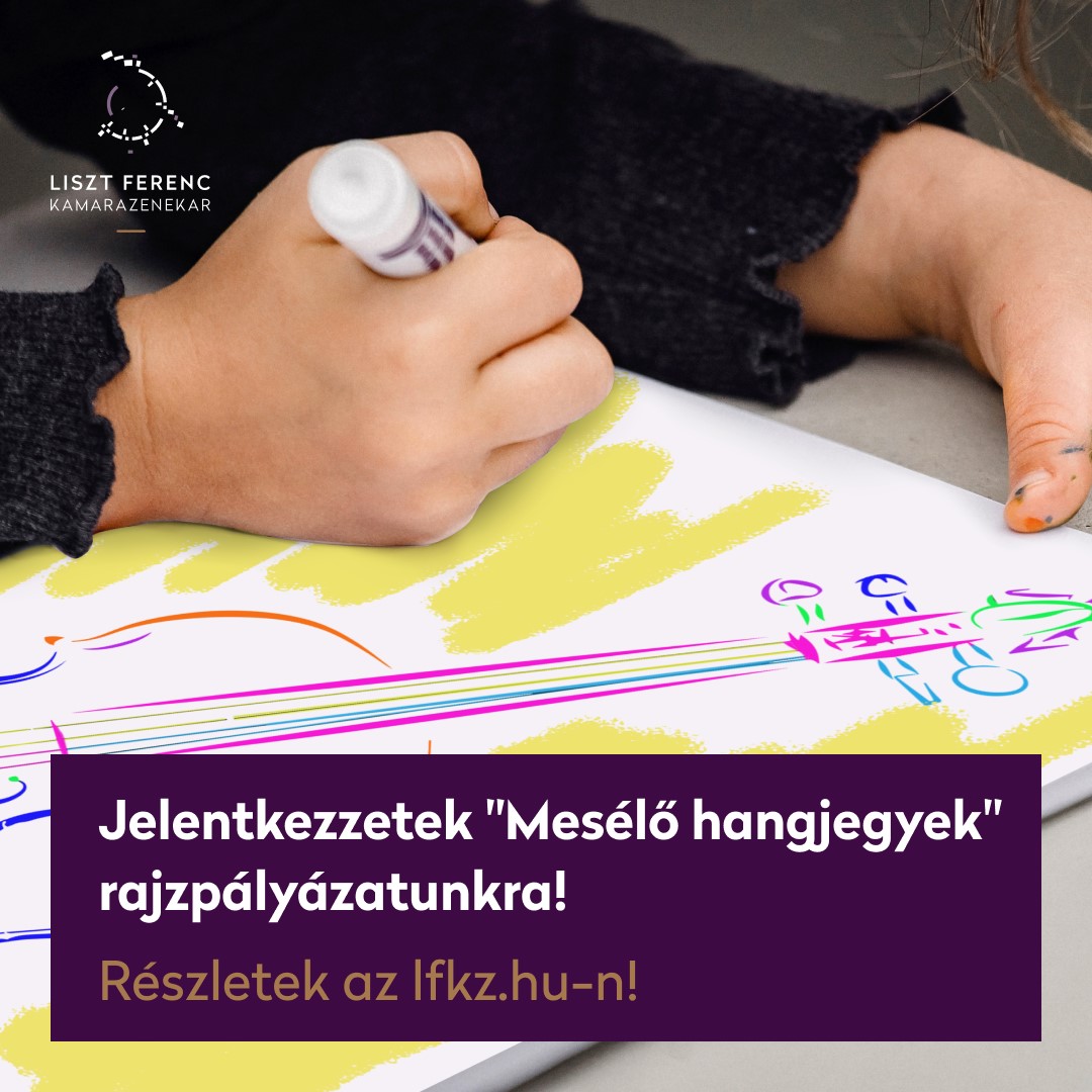 Gyerekeknek szóló rajzpályázatot hirdet a Liszt Ferenc Kamarazenekar