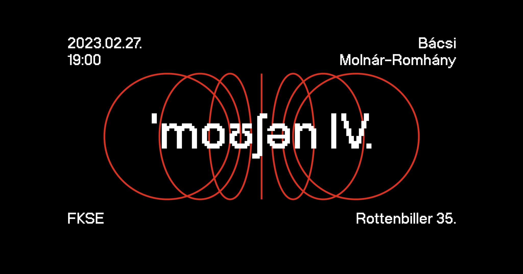 ˈmoʊʃən IV. vetítéssorozat az FKSE-ben