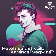 Petőfi stílust vált