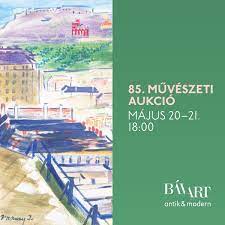 A BÁV ART 85. Művészeti Aukciója