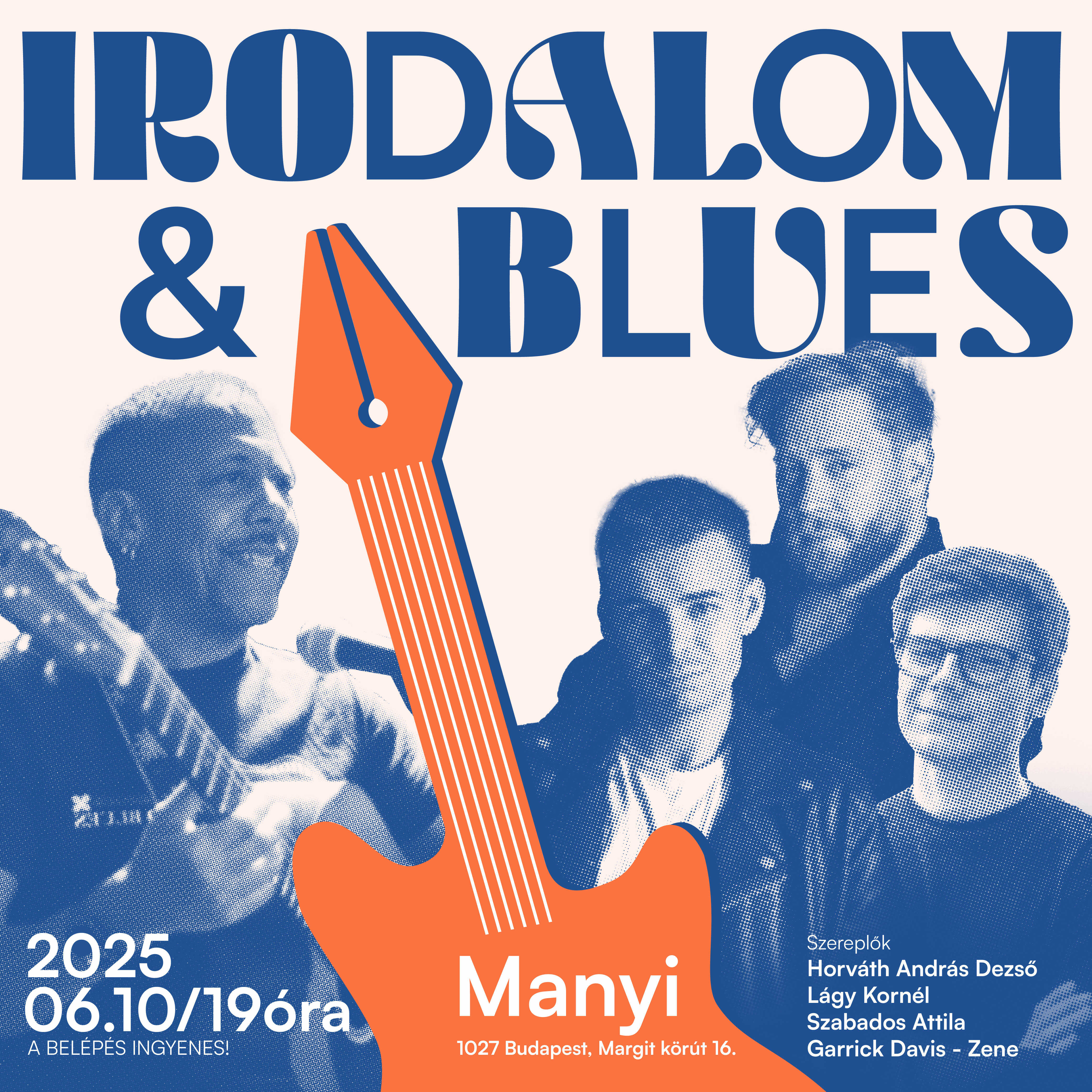 Irodalom és blues a Manyiban