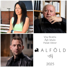 Ágh, Pataki, Visy az Alföld-díjas 2025-ben