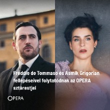 Freddie de Tommaso és Asmik Grigorian az Operaházban
