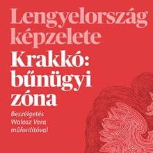 Krakkó: bűnügyi zóna Szegeden