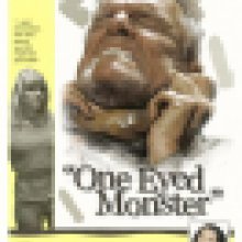 One Eyed Monster: film a gyilkos f@szról