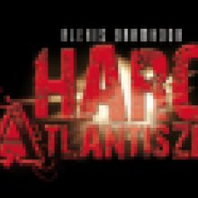 Atlantisz reloaded – gyorstalpaló