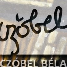 Czóbel Béla festőművész kiállítása Szentesen