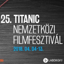 Egy hónap múlva jön a 25. Titanic Filmfesztivál