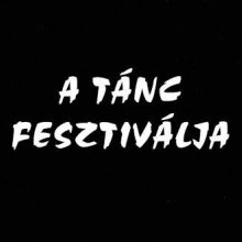 20. Tánc Fesztiválja Veszprémben