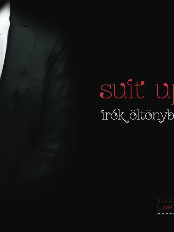 : Suit up! Írók öltönyben
