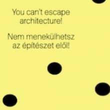 A kortárs építészet legfontosabb kérdései a Budapesti Építészeti Filmnapokon