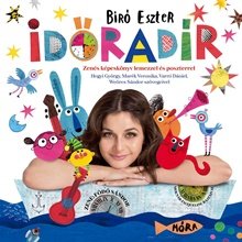 Bíró Eszter: Időradír - Zenés-mesés játék az idővel