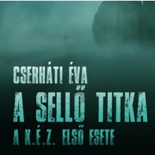 Hamarosan a boltokban Cserháti Éva A Sellő titka című regénye