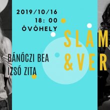 Slam&vers - Bánóczi Beáta és Izsó Zita az Óvóhelyen