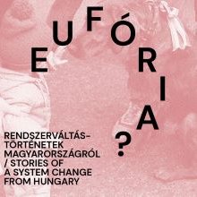 Eufória? - A rendszerváltás fotói a Capa Központban