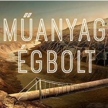 Eurimages támogatást nyert a Műanyag égbolt