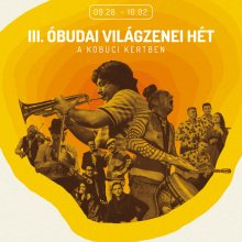 Világzenei Hét a Kobuci Kertben