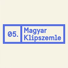 Átadták az 5. Magyar Klipszemle díjait