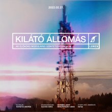 Kilátó Állomás – audiovizuális előadás a Lumenben