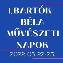 Bartók Béla Művészeti Napok Szegeden