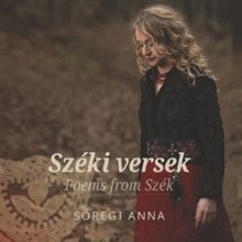 A gazdag széki gyűjtésekből merített lemezén Sőregi Anna