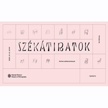 Székátiratok: új időszaki kiállítás a Néprajzi Múzeumban
