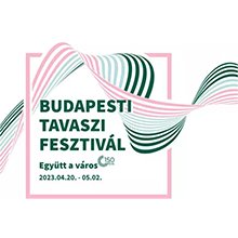 A főváros egyesítésének 150. évfordulóját ünnepli a 43. Budapesti Tavaszi Fesztivál