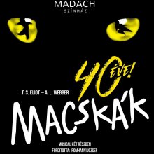 Jubileumi Macskák előadások a Madách Színházban
