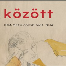 Pop-up kiállítás nyílik  a METU diákjai és a PIM közreműködésével