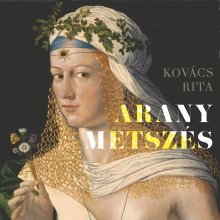 Előrendelhető Kovács Rita Aranymetszés című regénye