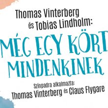 Még egy kört mindenkinek címmel mutatnak be színdarabot a Városmajorban
