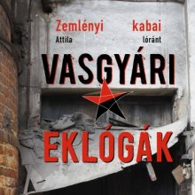 Előrendelhető Zemlényi Attila és kabai lóránt drámája