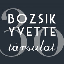 Bozsik Yvette Társulat 30