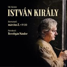 István király kiállítás a Nemzeti Színházban