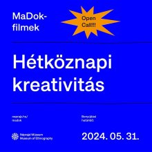 A hétköznapi kreativitás filmes dokumentálása