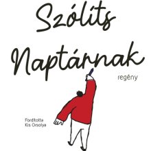 Március 24-én mutatják be Andris Kalnozols nagy sikerű regényének magyar fordítását