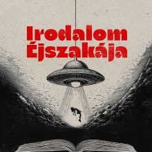 Budapesten is vár az Irodalom Éjszakája