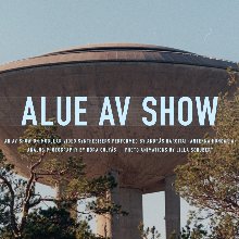 ALUE, az audiovizuális show