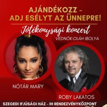 Jótékonysági koncert Roby Lakatossal és Nótár Mary-vel