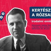 Kertész Imre-emlékséta a Rózsadombon