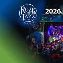 A veszprémi Rosé Rizling Jazz fesztivál kínálata