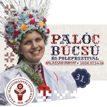 Palóc Búcsú és Folkfesztivál Balassagyarmaton