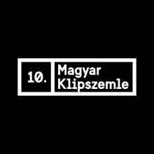 Lehet nevezni a 10. Magyar Klipszemlére