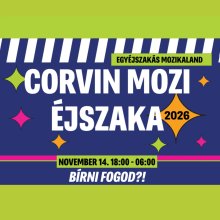 Éjszakai filmmaraton a Corvinban