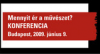 Mennyit ér a művészet? Mennyit ér a művészet?