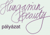 Cékl'art: Hungarian Beauty pályázat Cékl'art: Hungarian Beauty pályázat