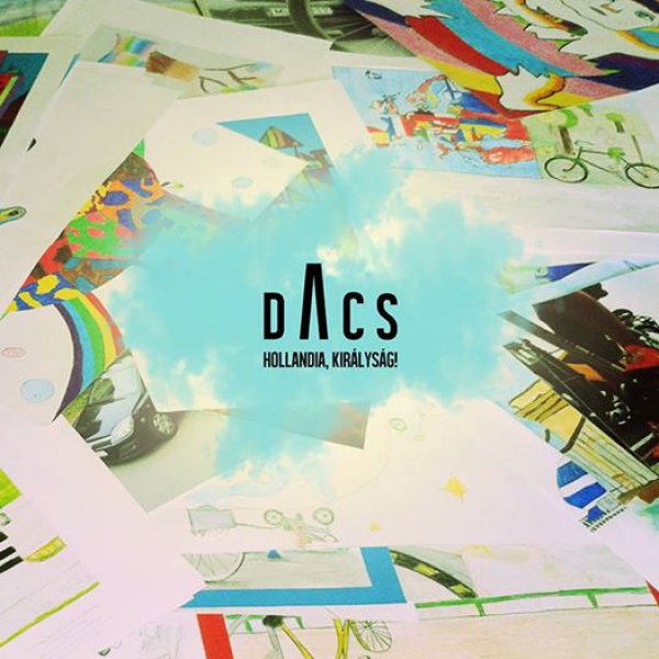 DACS – Hollandia, királyság!